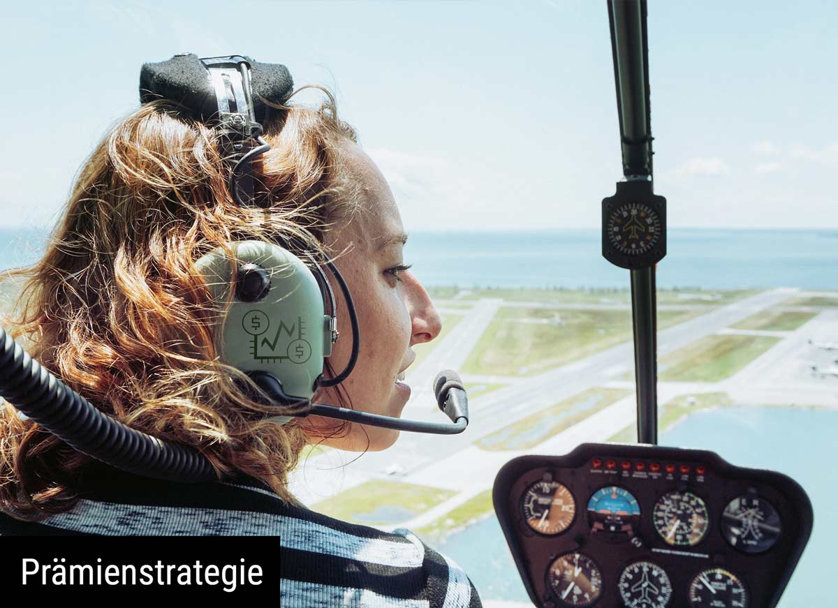 Prämienstrategie: Kurs unabhängig vom Markt einschlagen