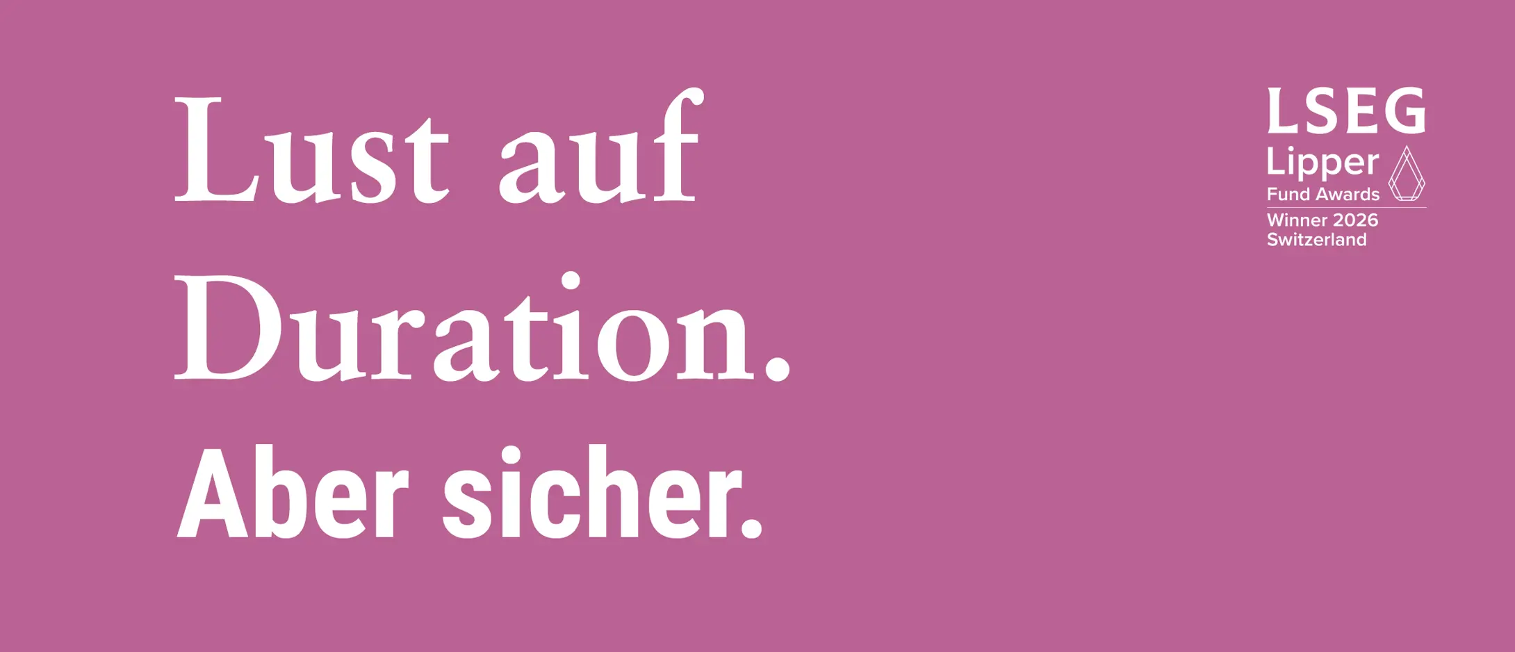 Lust auf Duration. Aber sicher. Lust auf Duration. Aber sicher.